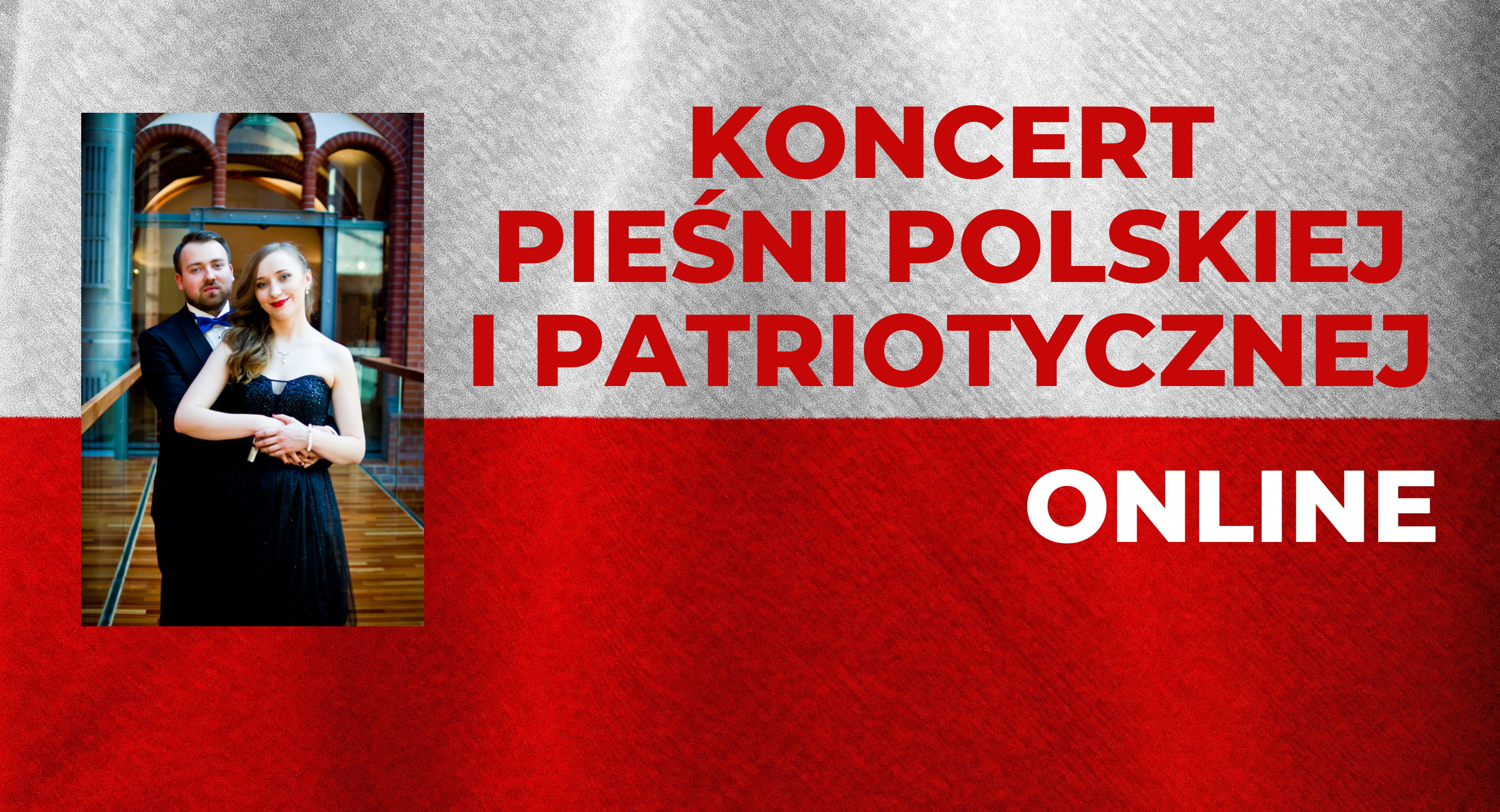 Slier na koncert pieśni polskiej i patriotycznej - w wersji online 11 listopada 2020 roku