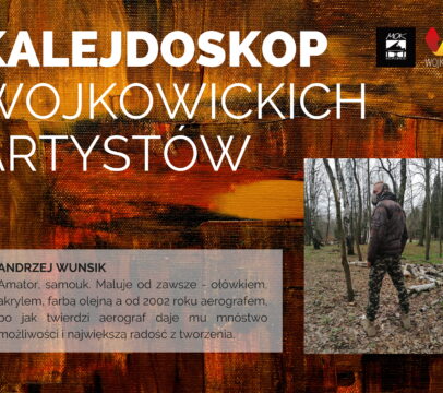 Andrzej Wunsik - kalejdoskop wojkowickich artystów