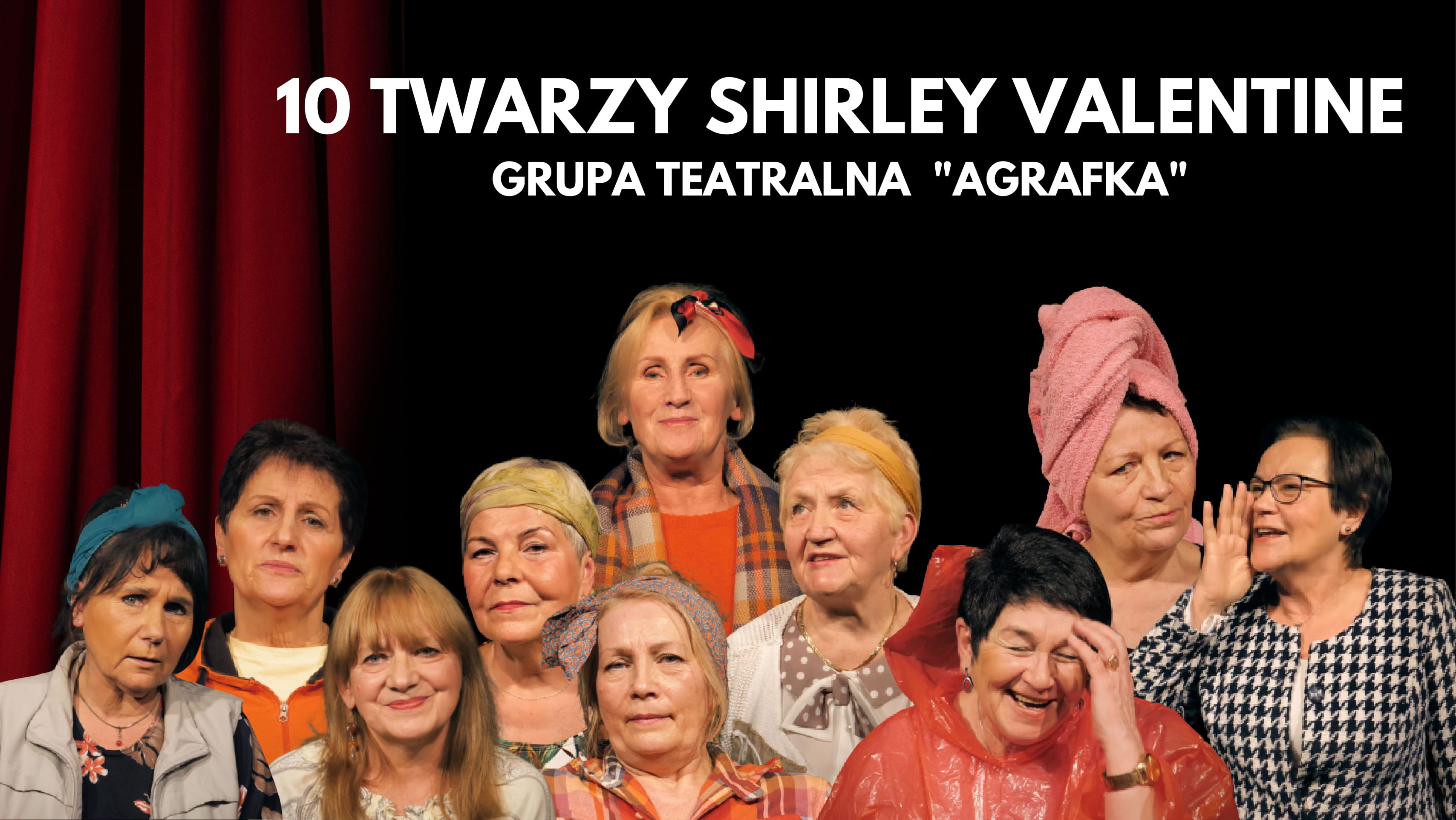 zdjęcie grupowe aktorek grupy teatralnej agrafka do projektu 10 twarzy shirley valentine