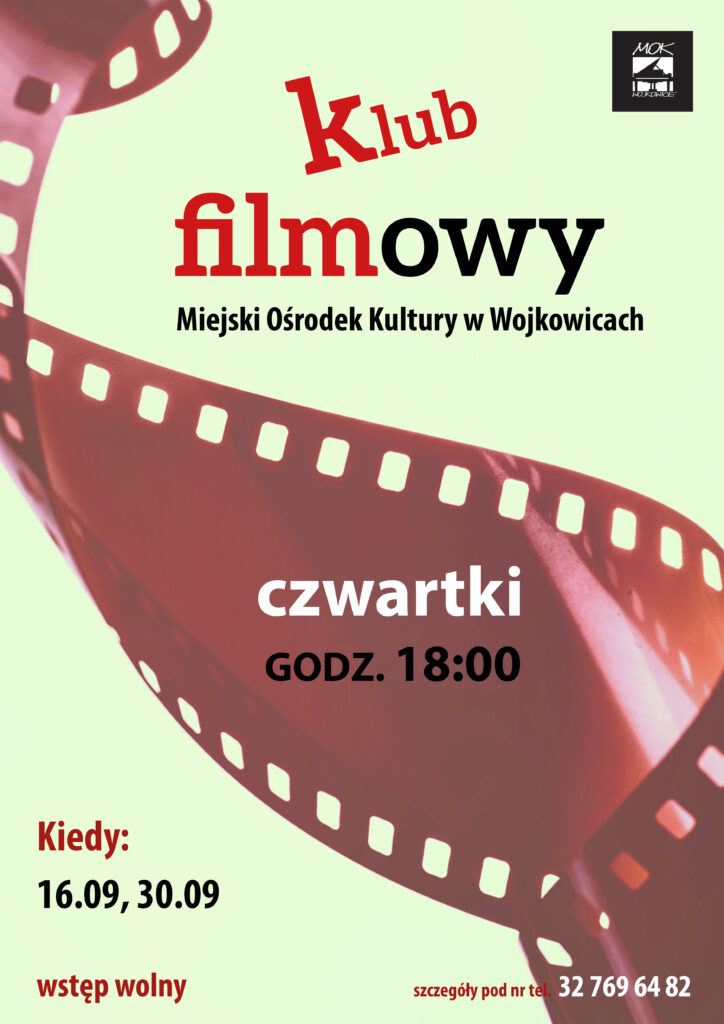 plakat do klubu filmowego MOK-u. 16 i 30 września od godziny 18.00