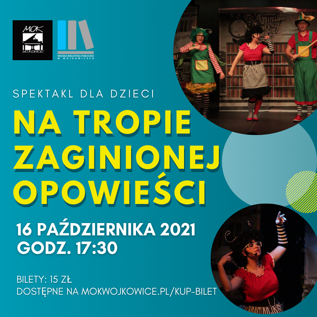 Plakat na spektakl dla dzieci "Na tropie zaginionej opowieści" MOK Wojkowice