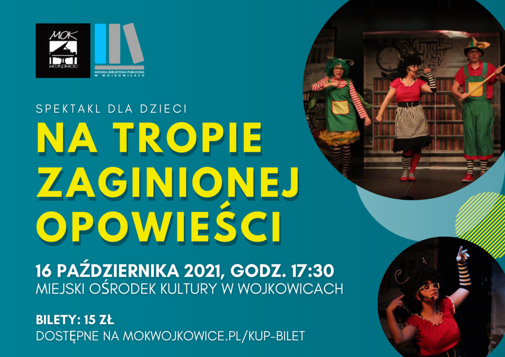 Plakat na spektakl dla dzieci "Na tropie zaginionej opowieści" MOK Wojkowice