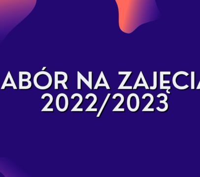Plakat na Nabór na zajęcia w Miejskim Ośrodku Kultury w Wojkowicach / sezon kulturalny 2022/2023