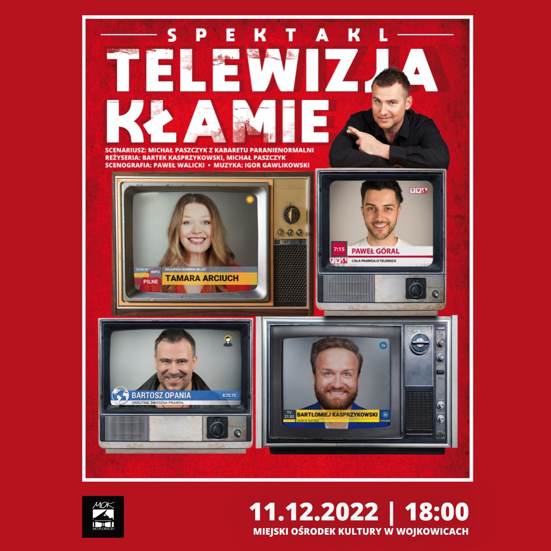 Grafika informująca o spektaklu Telewizja kłamie 23 listopada o godzinie 18:00 w Miejskim Ośrodku Kultury w Wojkowicach
