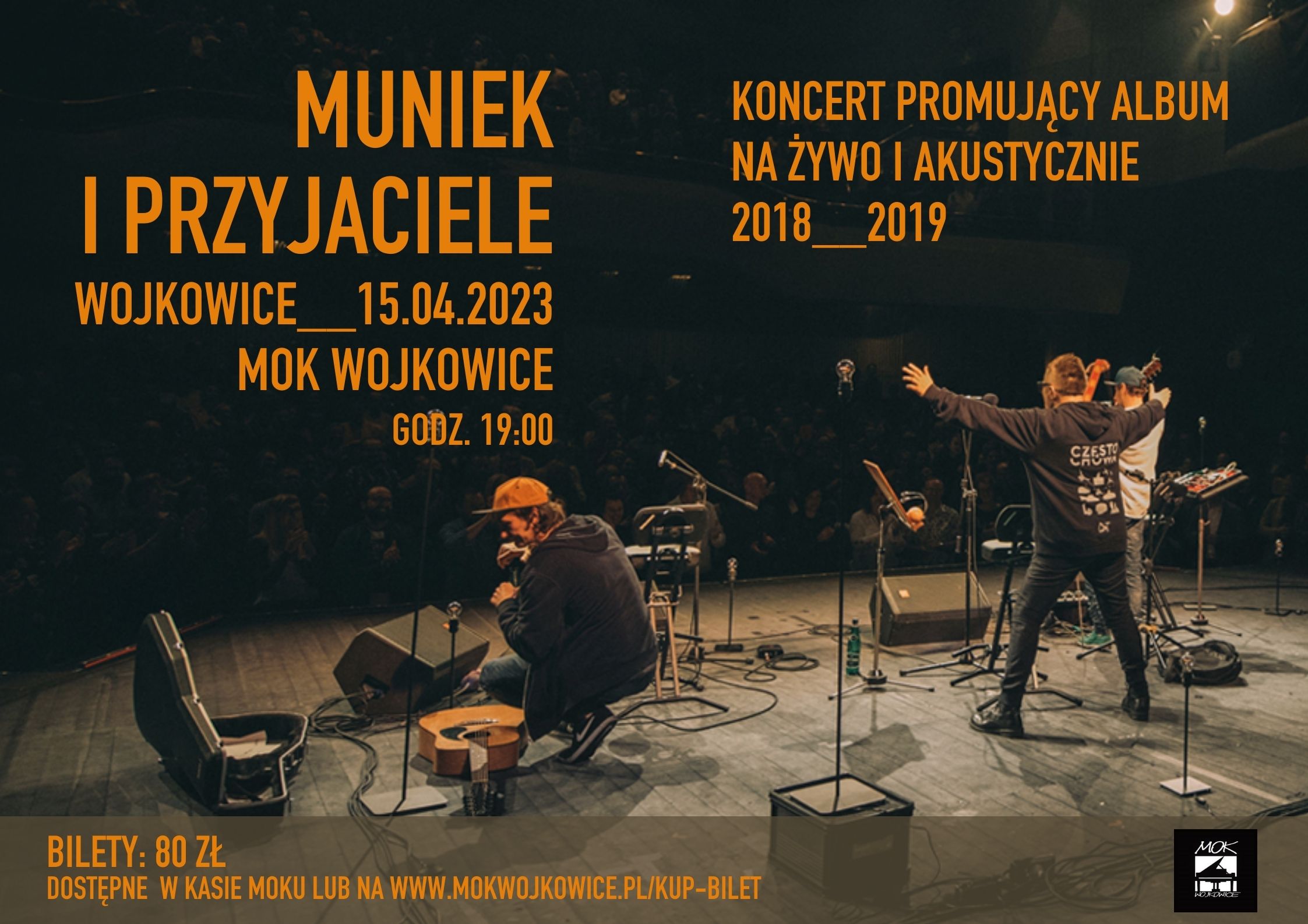 Plakat na koncert Muniek i przyjaciele 15 kwietnia 2023 o godzinie 19:00 w Miejskim Ośrodku Kultury w Wojkowicach