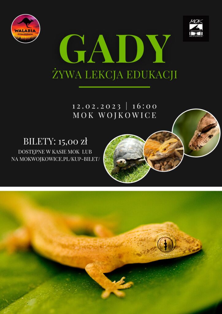 plakat informujący o imprezie "Gady - żywa lekcja edukacji"