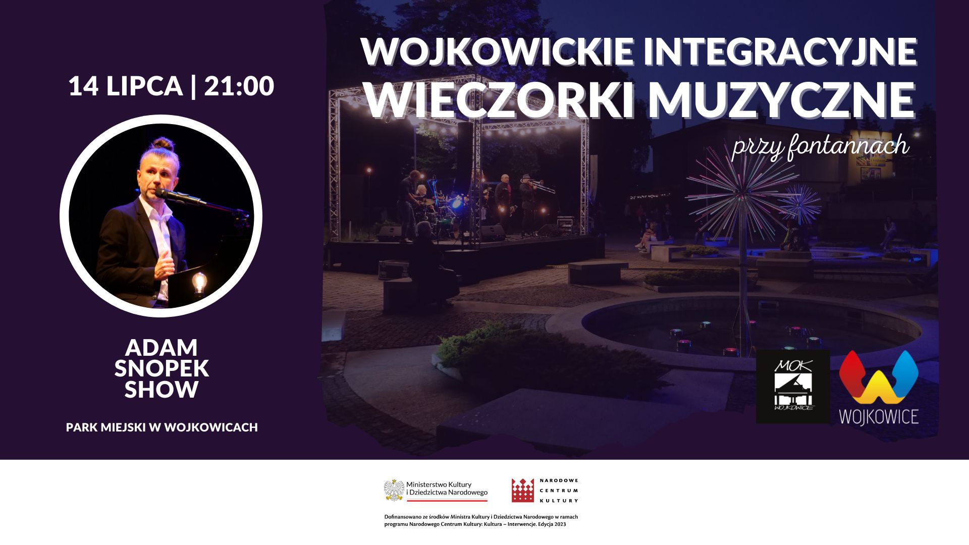 Adam Snopek Show - Wieczorek muzyczny przy fontannach w Parku Miejskim w Wojkowicach 14 lipca 2023